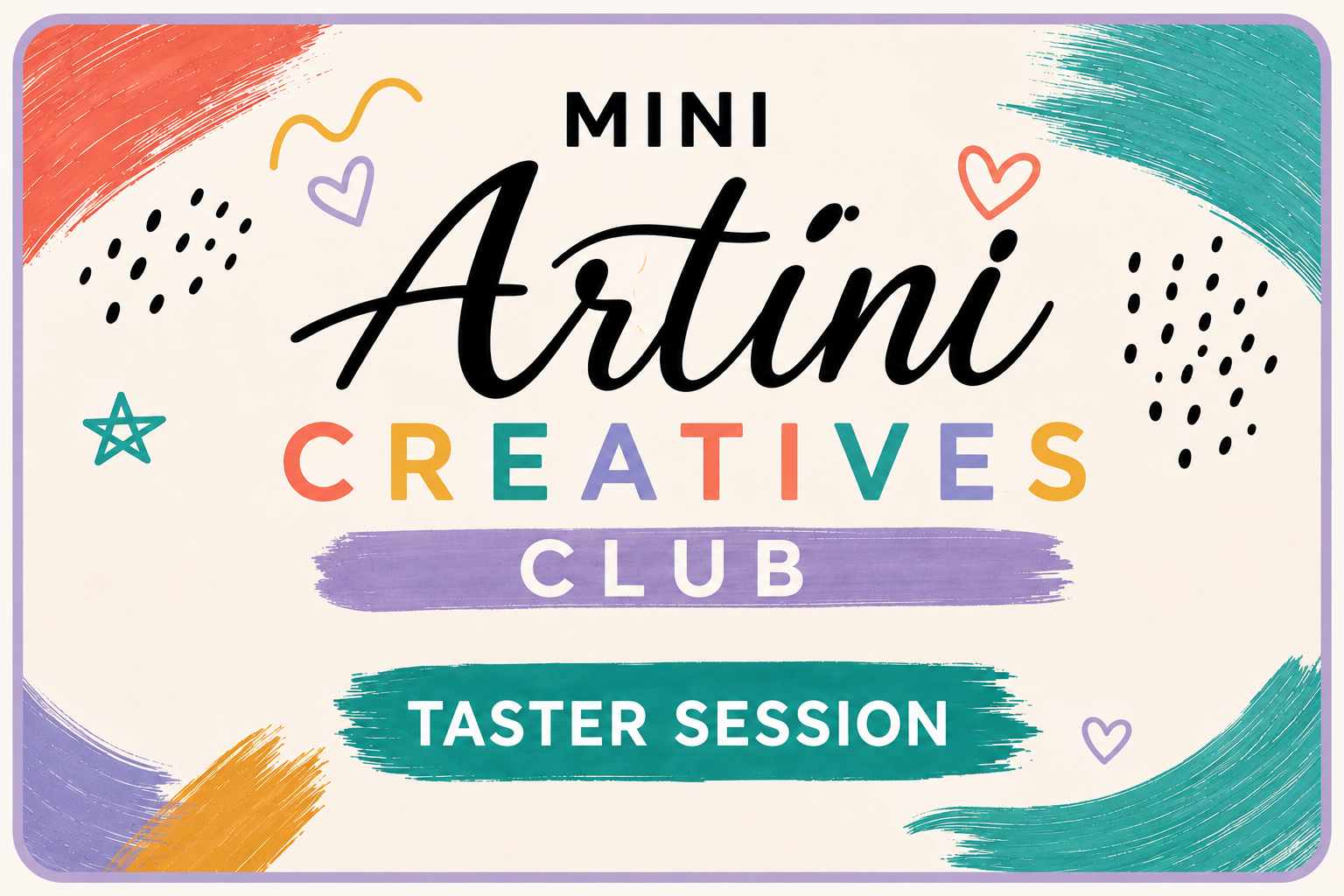 Taster session- Artini Mini Creative Club 11th August 2026